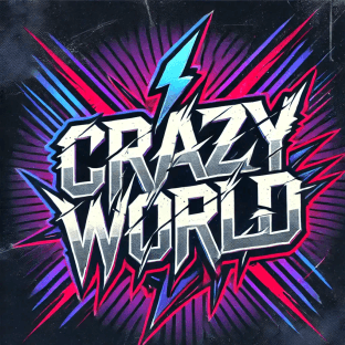 CRAZY WORLD