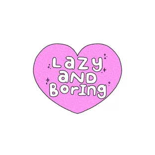 LazyAndBoring
