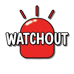 WATCHOUT